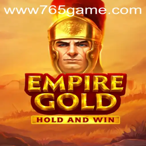 EmpireGold: Uma Aventura Épica no Universo de 765.game